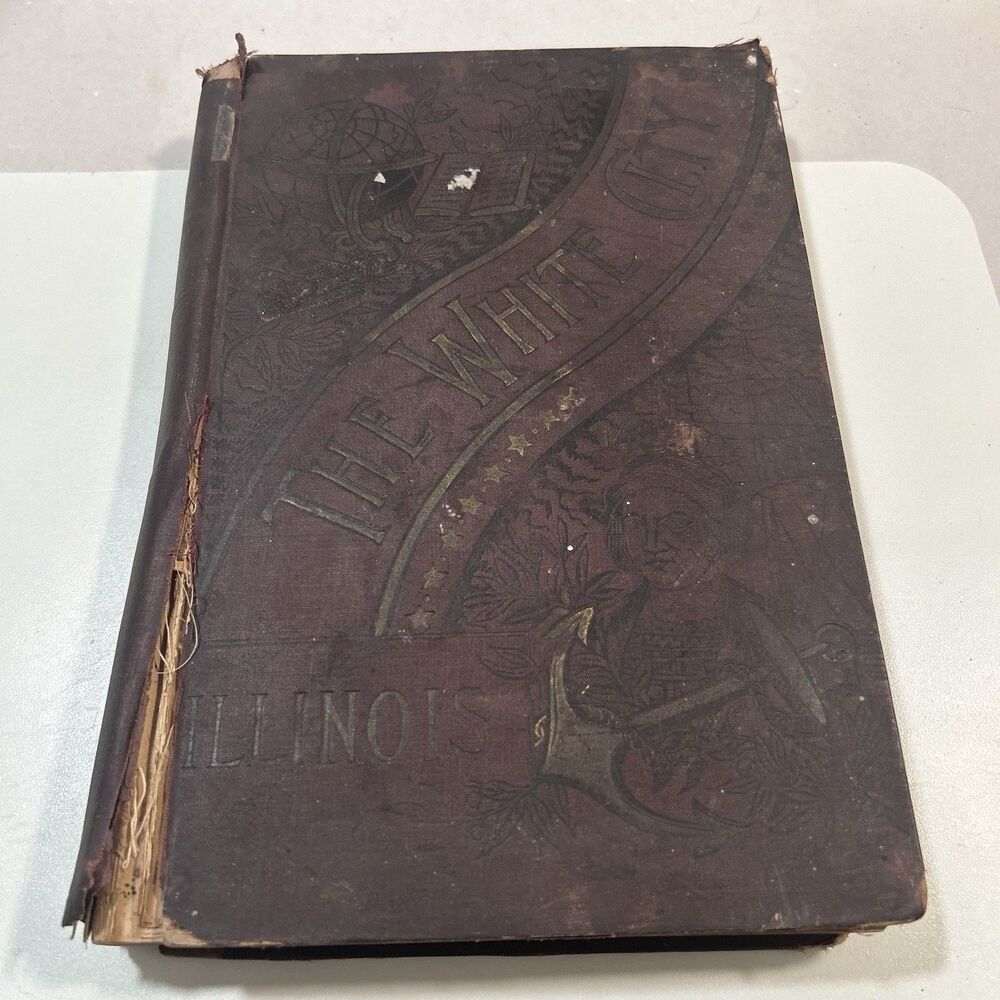 Antique 1893 The White City IL Worlds Columbian Exposition Chicago Fair Book